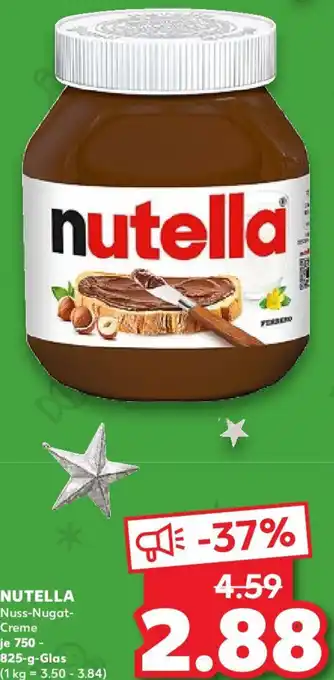 Kaufland NUTELLA Nuss-Nugat-Creme 750-825 g Glas Angebot