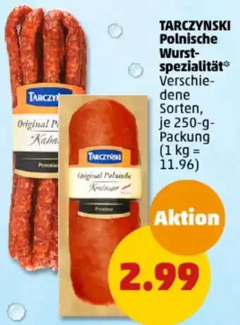 PENNY TARCZYNSKI Polnische Wurstspezialität 250 g Packung Angebot