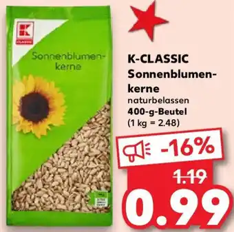 Kaufland K-CLASSIC Sonnenblumenkerne 400 g Beutel Angebot