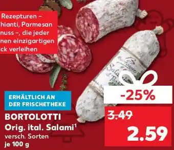 Kaufland BORTOLOTTI Orig. ital. Salami 100 g Angebot