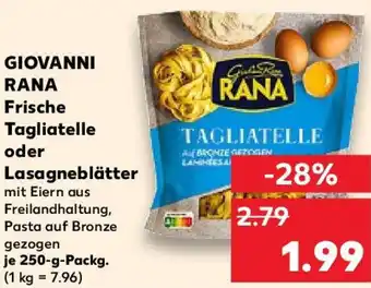 Kaufland GIOVANNI RANA Frische Tagliatelle oder Lasagneblätter 250 g Packg. Angebot