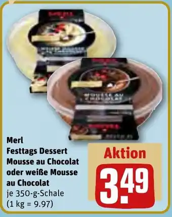 REWE Merl Festtags Dessert Mousse au Chocolat oder weiße Mousse au Chocolat 350 g Schale Angebot