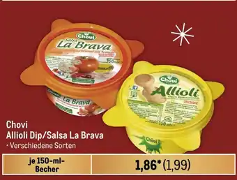 METRO Chovi Allioli Dip/Salsa La Brava je 150-ml-Becher Angebot