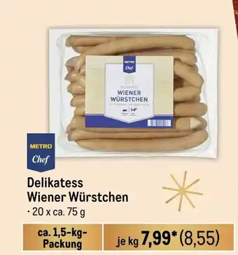 METRO METRO Chef Delikatess Wiener Würstchen je kg Angebot