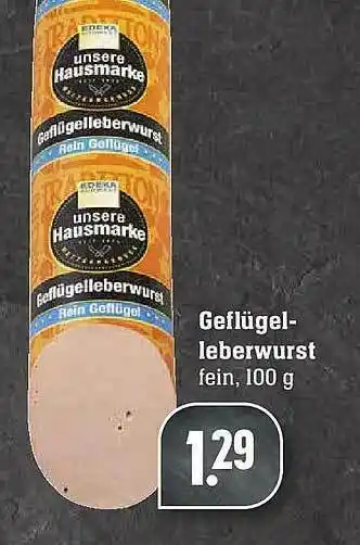 Scheck-in-Center Geflügel-leberwurst Angebot