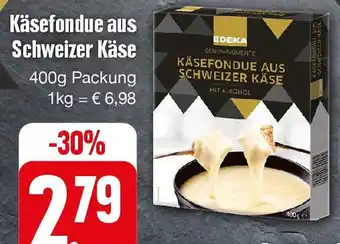 Edeka Edeka Genussmomente Käsefondue aus Schweizer Käse 400g Packung Angebot