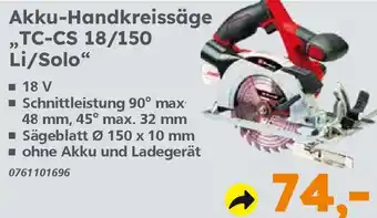 Globus Baumarkt Einhell Akku-Handkreissäge ,,TC-CS 18/150 Li/Solo" Angebot