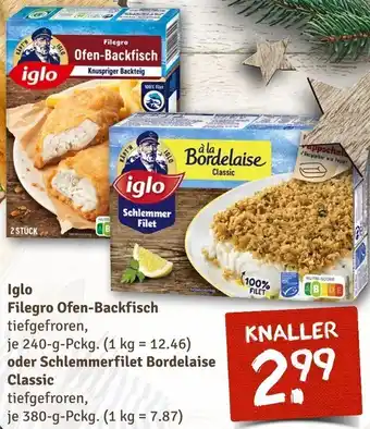 nahkauf Iglo Filegro Ofen-Backfisch 240 g oder Schlemmerfilet Bordelaise Classic 380 g Pckg. Angebot