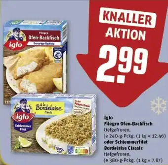 REWE Iglo Filegro Ofen-Backfisch 240 g oder Schlemmerfilet Bordelaise Classic 380 g Pckg. Angebot