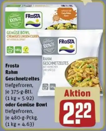 REWE Frosta Rahm Geschnetzeltes 375 g Btl. oder Gemüse Bowl 480 g Pckg. Angebot