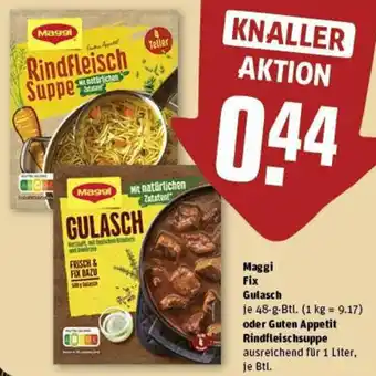 REWE Maggi Fix Gulasch 48 g oder Guten Appetit Rindfleischsuppe Angebot