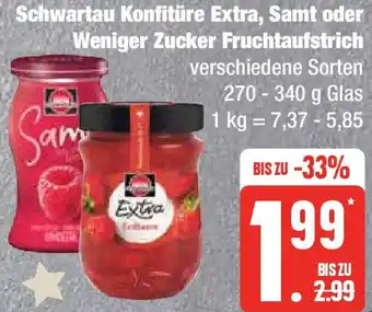 Edeka Schwartau Konfitüre Extra, Samt oder Weniger Zucker Fruchtaufstrich 270-340 g Glas Angebot