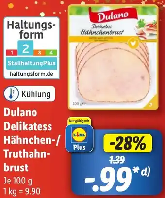 Lidl Dulano Delikatess Hähnchen/ Truthahnbrust 100 g Angebot