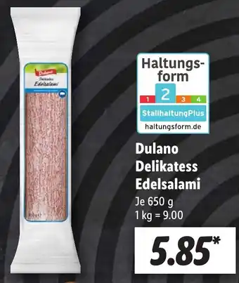 Lidl Dulano Delikatess Edelsalami 650 g Angebot