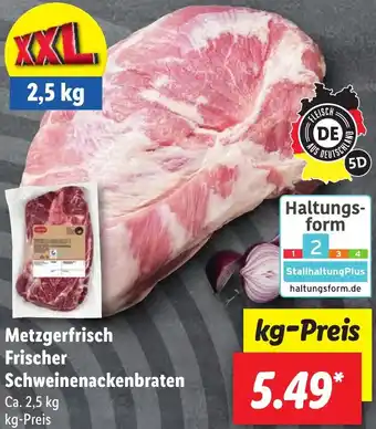 Lidl Metzgerfrisch Frischer Schweinenackenbraten Ca. 2,5 kg Angebot