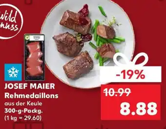 Kaufland JOSEF MAIER Rehmedaillons 300-g-Packg. Angebot