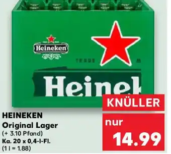 Kaufland HEINEKEN Original Lager  Ka.20 x 0,4 l Fl. Angebot