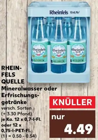 Kaufland RHEINFELS QUELLE Mineralwasser oder Erfrischungsgetränke Ka. 12x0,7/12x0,75 L Angebot