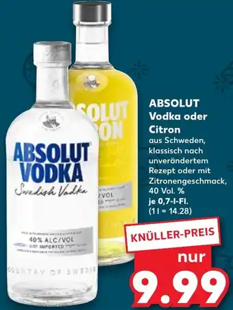 Kaufland ABSOLUT Vodka oder Citron 0,7 L-Fl. Angebot