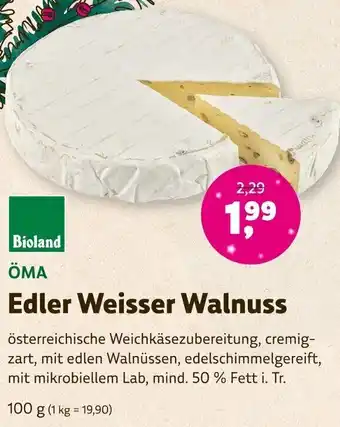 Denns BioMarkt Bioland ÖMA Edler Weisser Walnuss 100 g Angebot