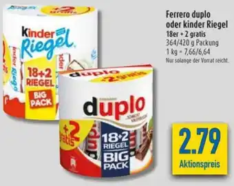 diska Ferrero Duplo oder Kinder Riegel 18er + 2 gratis 364/420g Angebot