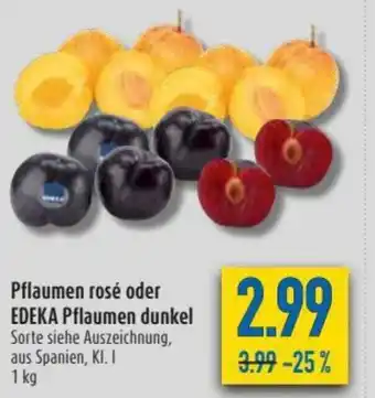 diska Pflaumen rose oder Edeka Pflaumen dunkel 1kg Angebot