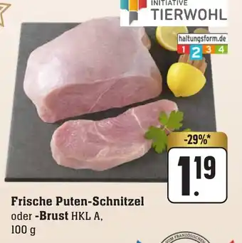 nah & gut Frische Puten-Schnitzel oder -Brust HKL A, 100g Angebot