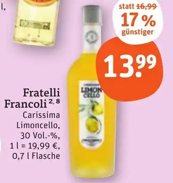 tegut Fratelli Francoli 0,7 l Flasche Angebot