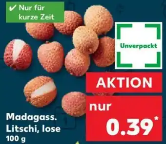 Kaufland Madagass. Litschi, lose 100 g Angebot