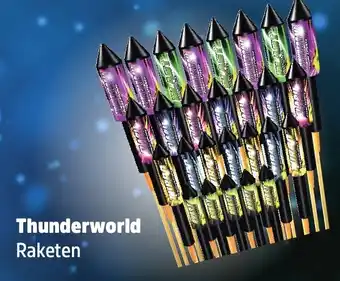 Thomas Philipps Thunderworld Raketen Angebot