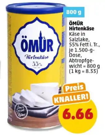 PENNY ÖMÜR Hirtenkäse 1.500 g Dose Angebot