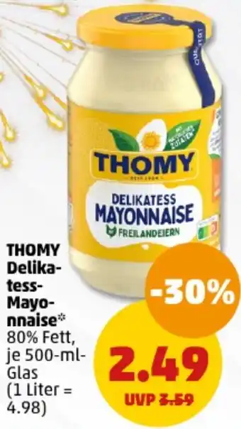 PENNY THOMY Delika- tess- Mayo- nnaise 500 ml Glas Angebot