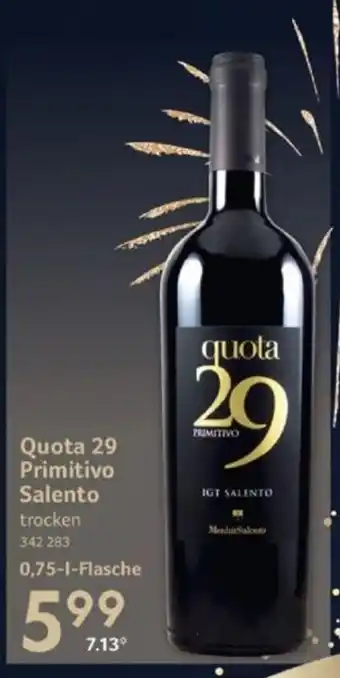 Selgros Quota 29 Primitivo Salento 0,75-l-Flasche Angebot