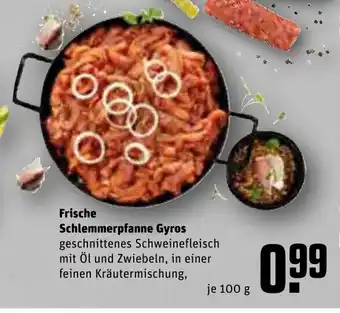 REWE Frische Schlemmerpfanne Gyros 100 g Angebot