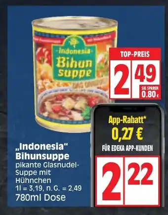 Edeka ,,Indonesia" Bihunsuppe 780ml Angebot