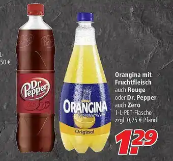 Marktkauf Orangina Mit Fruchtfleisch Auch Rouge Oder Dr Pepper Auch Zero Angebot