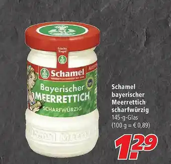 Marktkauf Schamel Bayerischer Meerrettich Scharfwürzig Angebot