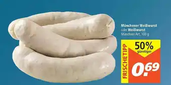 Marktkauf Münchener Weißwurst Oder Weißwurst Angebot