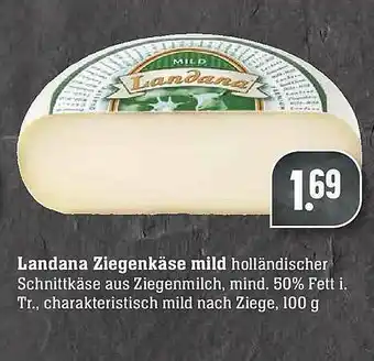 Scheck-in-Center Landana Ziegenkäse Mild Angebot