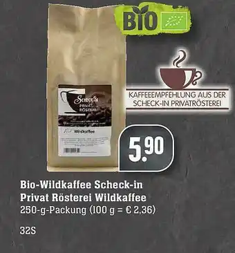 Scheck-in-Center Bio-wildkaffee Scheck-in Privat Rösterei Wildkaffee Angebot