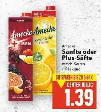 E-Center Amecke Sanfte Oder Plus-säfte Angebot