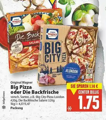 E-Center Original Wagner Big Pizza Oder Die Backfrische Angebot