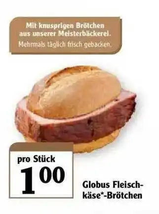 Globus Globus Fleisch-käse-brötchen Angebot