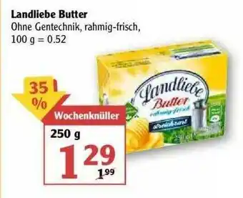 Globus Landliebe Butter Angebot