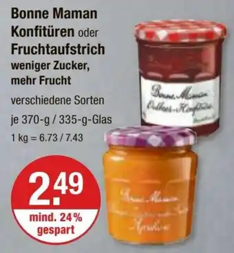 V Markt Bonne Maman Konfitüren oder Fruchtaufstrich weniger Zucker, mehr Frucht je 370-g/335-g-Glas Angebot