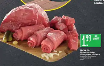 WEZ Edeka Bio Rinder Rouladen Braten oder Gulasch 100g Angebot