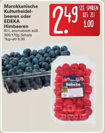 WEZ Marokkanische Kulturheidelbeeren oder Edeka Himbeeren 300/170g Angebot