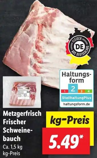 Lidl Metzgerfrisch Frischer Schweinebauch Ca. 1,5 kg Angebot