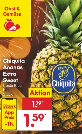 Netto Marken-Discount Chiquita Ananas Extra Sweet Angebot