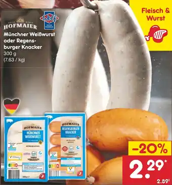 Netto Marken-Discount HOFMAIER Münchner Weißwurst oder Regensburger Knacker 300 g Angebot